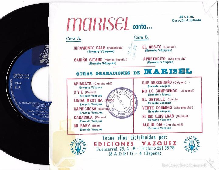 Discos de vinilo: MARISEL: JURAMENTO CAL&Eacute; / CARI&Ntilde;O GITANO / EL BESITO / APRETADITO - Foto 2