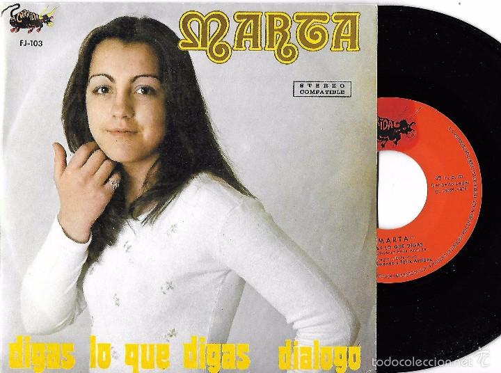 Discos de vinilo: MARTA: DIGAS LO QUE DIGAS / DI&Aacute;LOGO - Foto 1