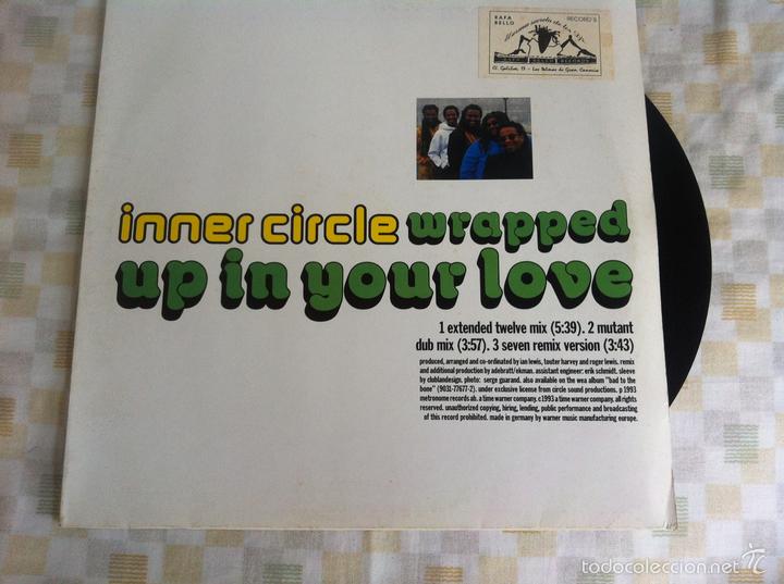 Discos de vinilo: 12 MAXI-INNER CIRCLE-WRAPPED UP IN YOUR LOVE - Foto 1