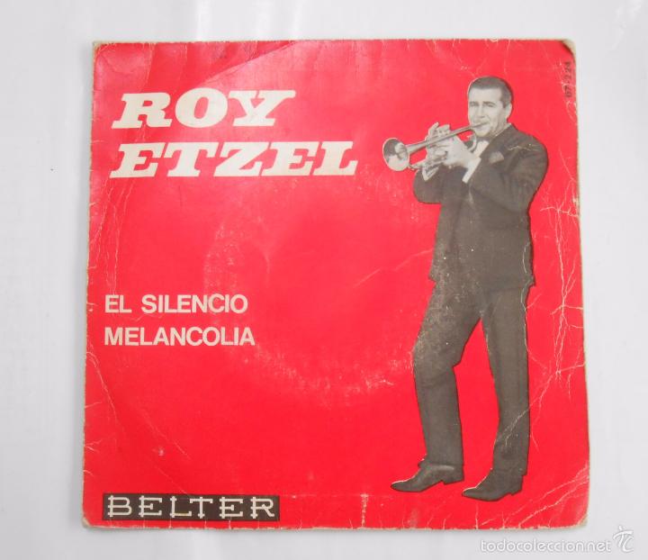Discos de vinilo: ROY ETZEL - EL SILENCIO / MELANCOLIA - TDKDS2 - Foto 1