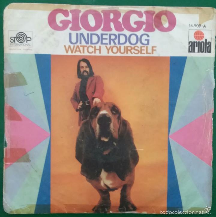 Discos de vinilo: Giorgio: Underdog/ Watch yourself - Foto 1