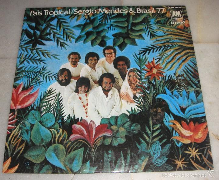 Discos de vinilo: SERGIO MENDES & BRASIL 77 : PAIS TROPICAL - Foto 1