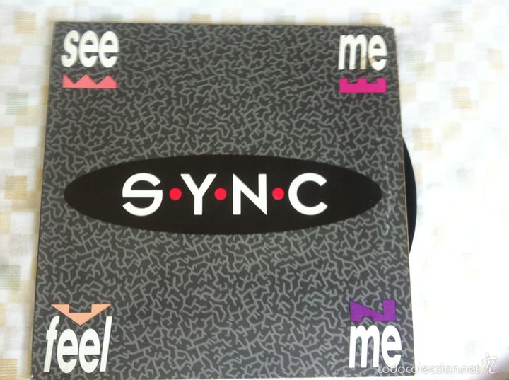Discos de vinilo: 12 MAXI-SYNC-SEE ME FEEL ME - Foto 1
