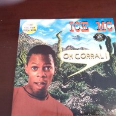 Discos de vinilo: ICE MC - OK CORRAL - MAXI SINGLE.12 . Lote 57810534