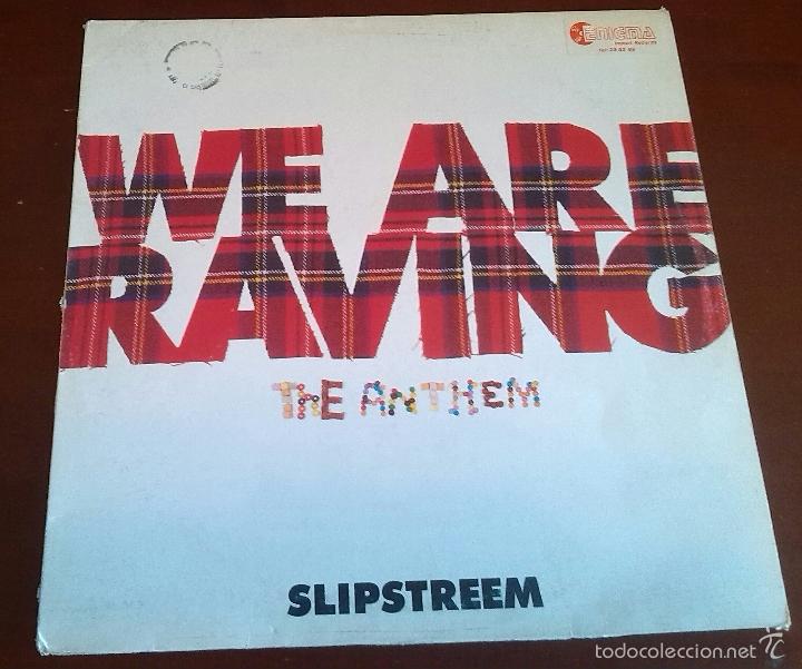 Discos de vinilo: SLIPSTREEM - WE ARE RAVING - MAXI SINGLE.12 - Foto 1