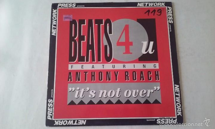 Discos de vinilo: Beats 4 U Featuring Anthony Roach - Its Not Over - 1990 - Foto 1