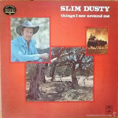 Discos de vinilo: SLIM DUSTY : THINGS I SEE AROUND ME [COLUMBIA - AUS 1976] LP. Lote 56167442