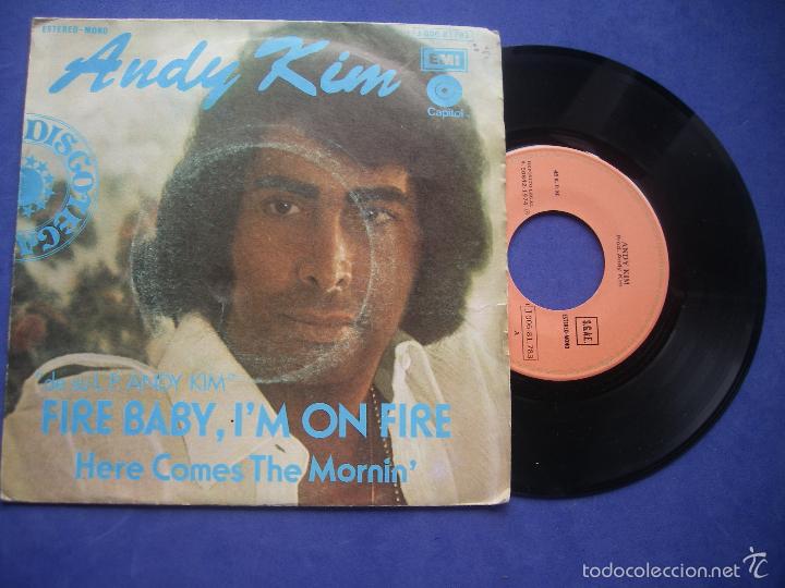 Vinyl-Schallplatten: ANDY KIM FIRE BABY , I&acute;M ON FIRE  SINGLE  CAPITOL 1974