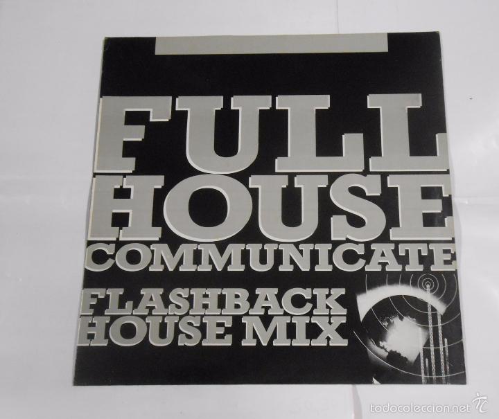 Discos de vinilo: FULL HOUSE COMMUNICATE. FLASHBACK HOUSE MIX. TDKDA12 - Foto 1