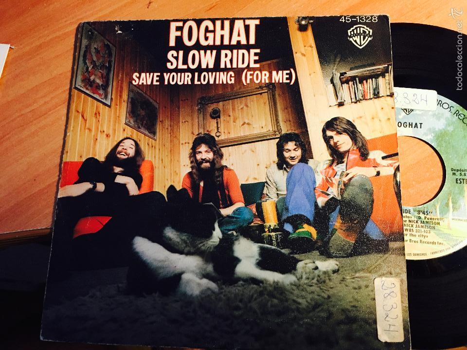 Discos de vinilo: FOGHAT (SLOW RIDE) SINGLE ESPA&Ntilde;A 1976 (EPI2) - Foto 1