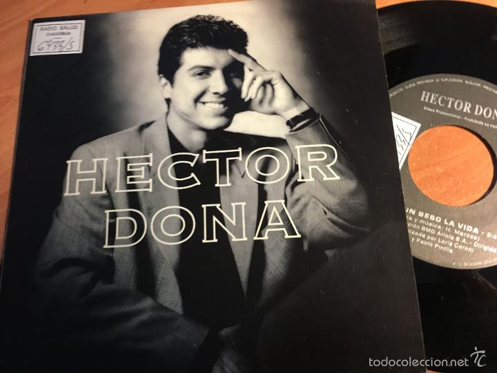 Discos de vinil: HECTOR DONA (EN UN BESO LA VIDA) SINGLE ESPA&Ntilde;A 1992 PROMO (EPI2)