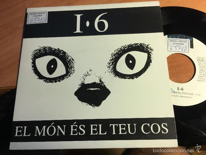 Disques de vinyle: I-6 (EL MON ES EL TEU COS) SINGLE ESPA&Ntilde;A 1992 PROMO (EPI2)