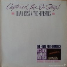Discos de vinilo: DIANA ROSS & THE SUPREMES : CAPTURED LIVE ON STAGE (FAREWELL) [MOTOWN - DEU 1986] LPX2. Lote 55031373