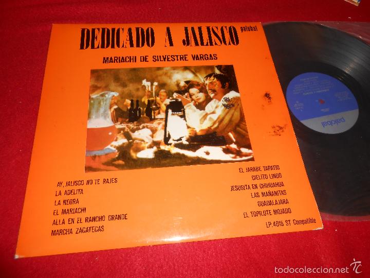 Disques de vinyle: MARIACHI DE SILVESTRE VARGAS Dedicado a Jalisco LP 1971 Palobal EDICION ESPA&Ntilde;OLA SPAIN