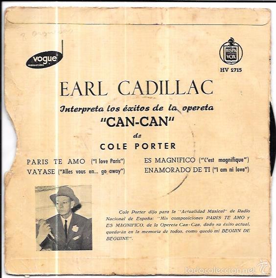 Discos de vinilo: SINGLE. EARL CADILLAC. INTERPRETA LOS EXITOS DE LA OPERETA CAN-CAN, DE COLE PORTER. - Foto 2
