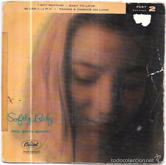 Discos de vinilo: SINGLE. SOFTLY, BABY. PAUL SMITH QUARTET. PARTE 2. - Foto 1