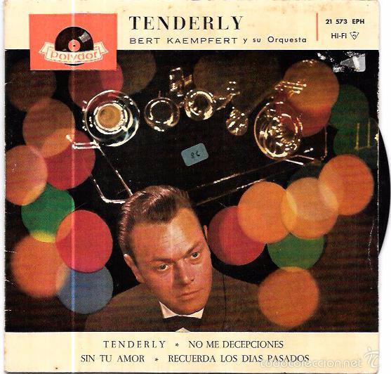 Discos de vinilo: SINGLE. TENDERLY. BERT KAEMPFERT Y SU ORQUESTA. - Foto 1