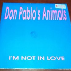 Discos de vinilo: DON PABLO'S ANIMALS - I`M NOT IN LOVE - MAXI SINGLE.12. Lote 57982481