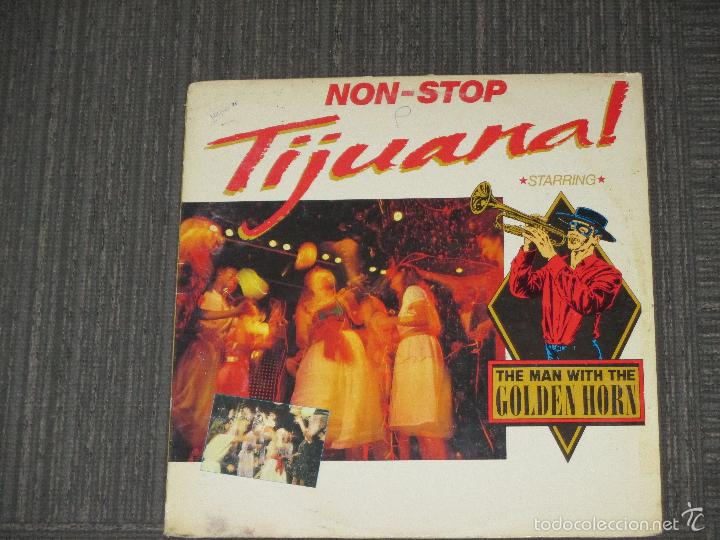 Dischi in vinile: THE MAN WITH THE GOLDEN HORN - NON-STOP TIJUANA - LIFESTYLE RECORDS - SPAIN - IBL -