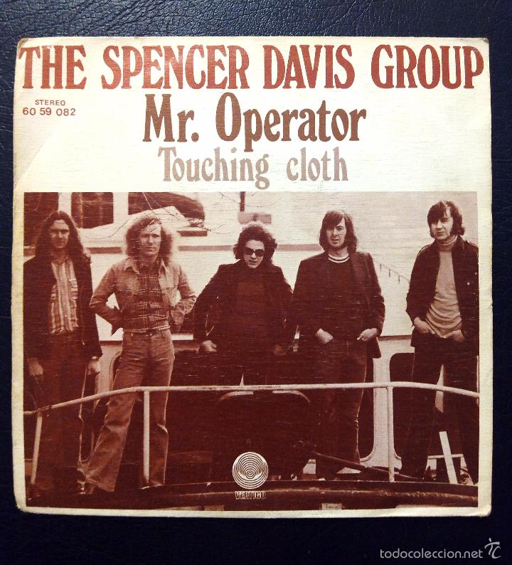 Discos de vinilo: SINGLE THE SPENCER DAVIS GROUP - MR. OPERATOR - V&Eacute;RTIGO 1973. - Foto 1