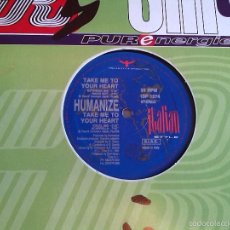 Discos de vinilo: HUMANIZE - TAKE ME TO YOUR HEART - MAXI SINGLE.12 - IMPORTACION