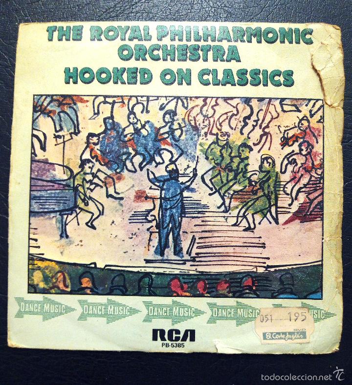 Discos de vinilo: SINGLE THE ROYAL PHILHARMONIC ORCHESTRA - HOOKED ON CLASSICS - RCA 1981. - Foto 1