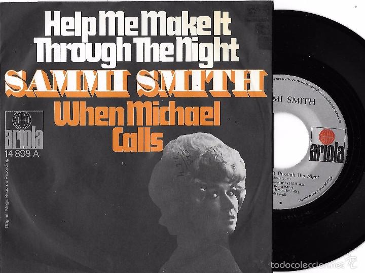 Discos de vinilo: SAMMI SMITH: HELP ME MAKE IT THROUGH THE NIGHT / WHEN MICHAEL CALLS - Foto 1