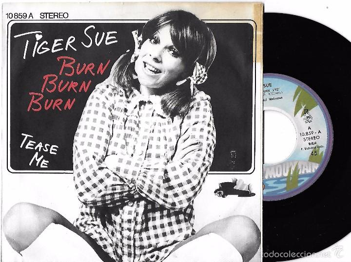Discos de vinilo: TIGER SUE: BURN BURN BURN / TEASE ME - Foto 1