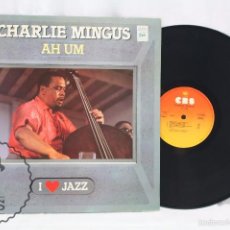 Discos de vinilo: DISCO LP VINILO DE JAZZ - CHARLIE MINGUS. AH UM - I LOVE JAZZ - CBS, AÑO 1983