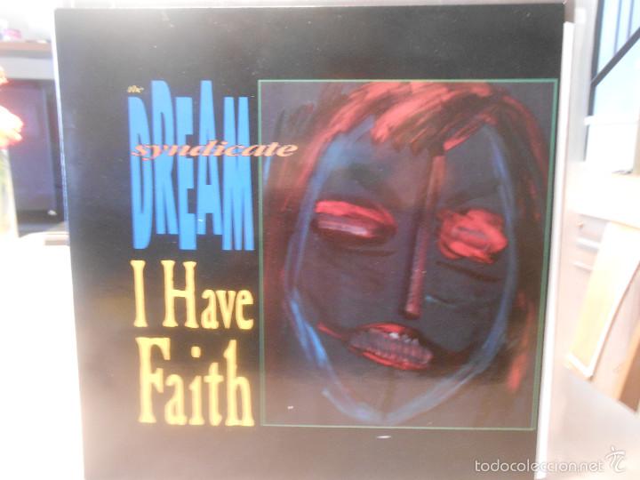 Discos de vinilo: DREAM SYNDICATE - I HAVE FAITH - Foto 1