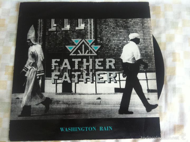 Discos de vinilo: 12 MAXI-FATHER FATHER-WASHINGTON RAIN - Foto 1