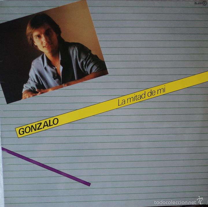 Discos de vinilo: Gonzalo - La mitad de m&iacute; - Edici&oacute;n de 1981 de Espa&ntilde;a - Foto 1