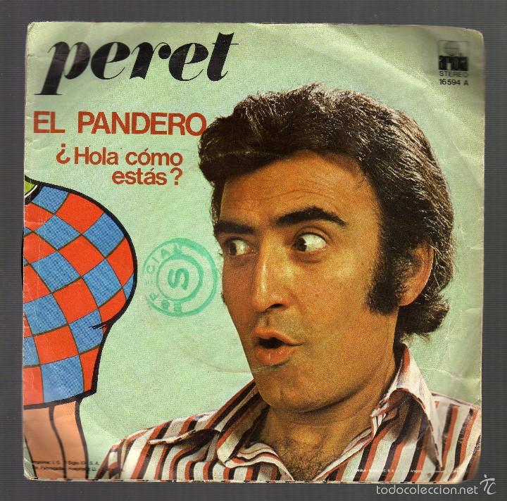 Discos de vinilo: PERET - EL PANDERO / &iquest;HOLA C&Oacute;MO EST&Aacute;S? &middot; ARIOLA, 1976 - - Foto 2