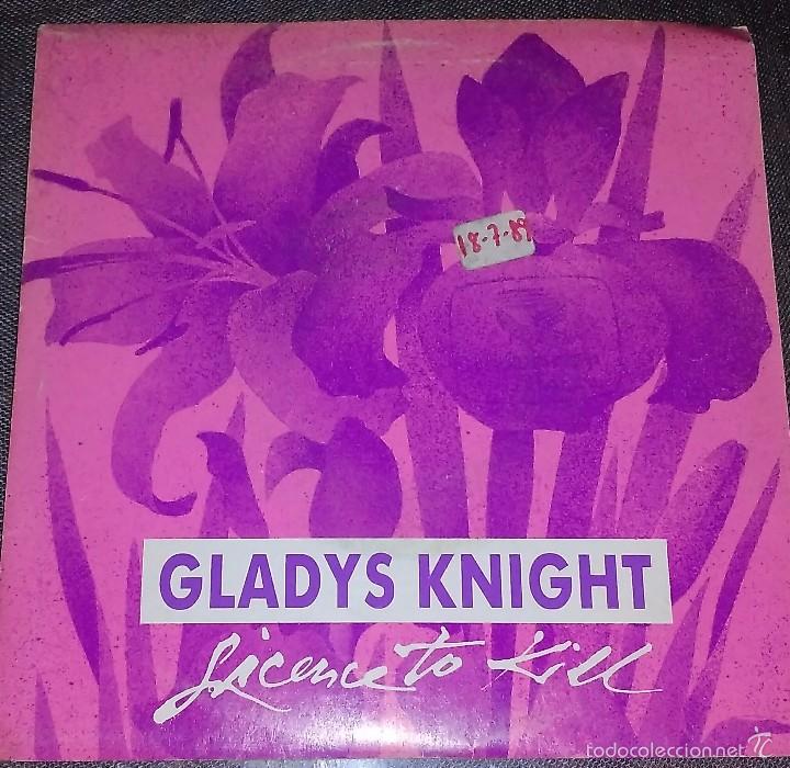 Discos de vinilo: GLADYS KNIGHT LICENSE TO KILL - Foto 1