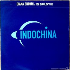 Discos de vinilo: DIANA BROWN : YOU SHOULDN'T LIE [INDOCHINA - UK 1994] 12”