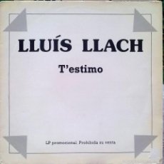 Discos de vinilo: LLUÍS LLACH. T’ESTIMO. ARIOLA, ESP. 1984 LP PROMOCIONAL
