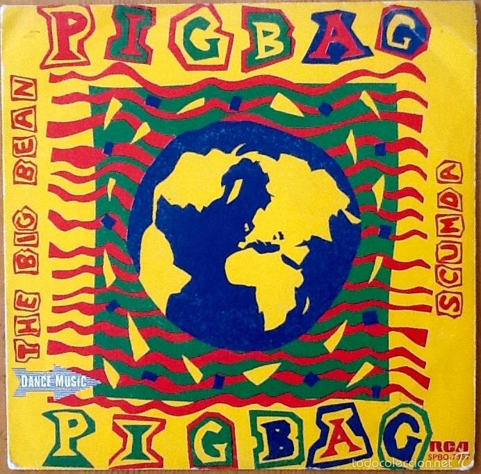 Discos de vinilo: PIG BAG : THE BIG BEAN [RCA - ESP 1982] 7&rdquo; - Foto 1