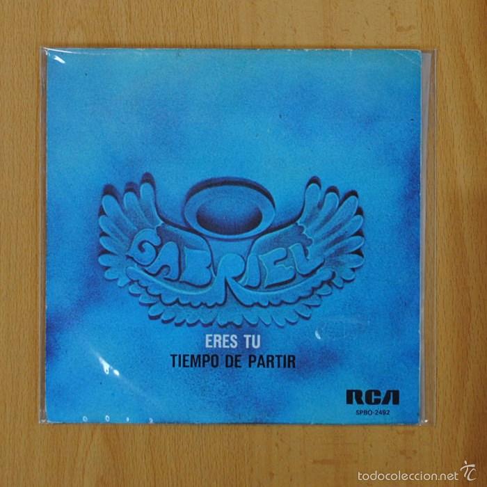 Discos de vinilo: GABRIEL - ERES TU / TIEMPO DE PARTIR - SINGLE - Foto 1