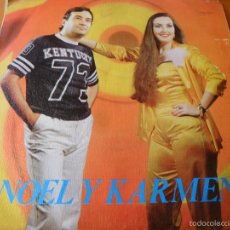Discos de vinilo: NOEL Y KARMEN - ALREDEDOR DE LAS DIEZ/ ALZANDO EL VUELO - 1980. Lote 58323538