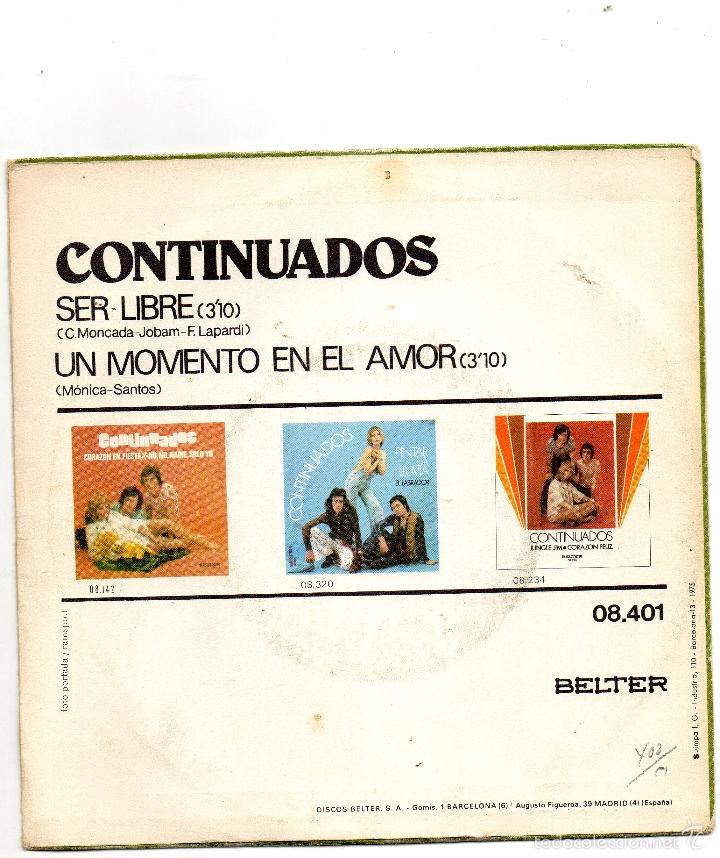 Discos de vinilo: CONTINUADOS - SER LIBRE - SINGLE - Foto 2