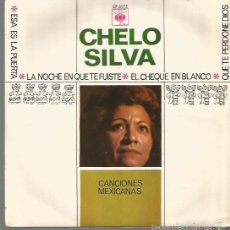 Discos de vinilo: CHELO SILVA EP SELLO CBS AÑO 1966 EDITADO EN ESPAÑA