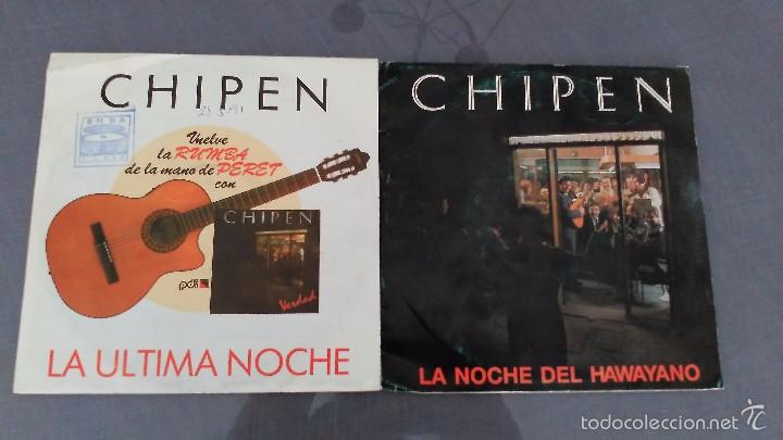 Discos de vinilo: LOTE DE 2 SINGLES CHIPEN - Foto 1