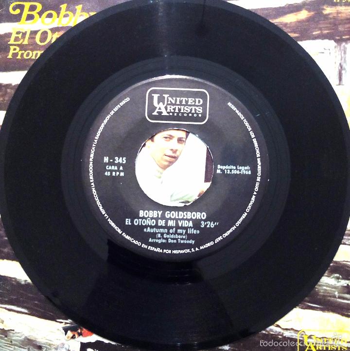 Discos de vinilo: SINGLE BOBBY GOLDSBORO - EL OTO&Ntilde;O DE MI VIDA - HISPAVOX 1968. - Foto 3
