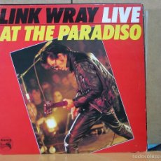 Discos de vinilo: LINK WRAY - LIVE AT THE PARADISO - MAGNUM FORCE LM-55.008 - 1988 . Lote 58476766