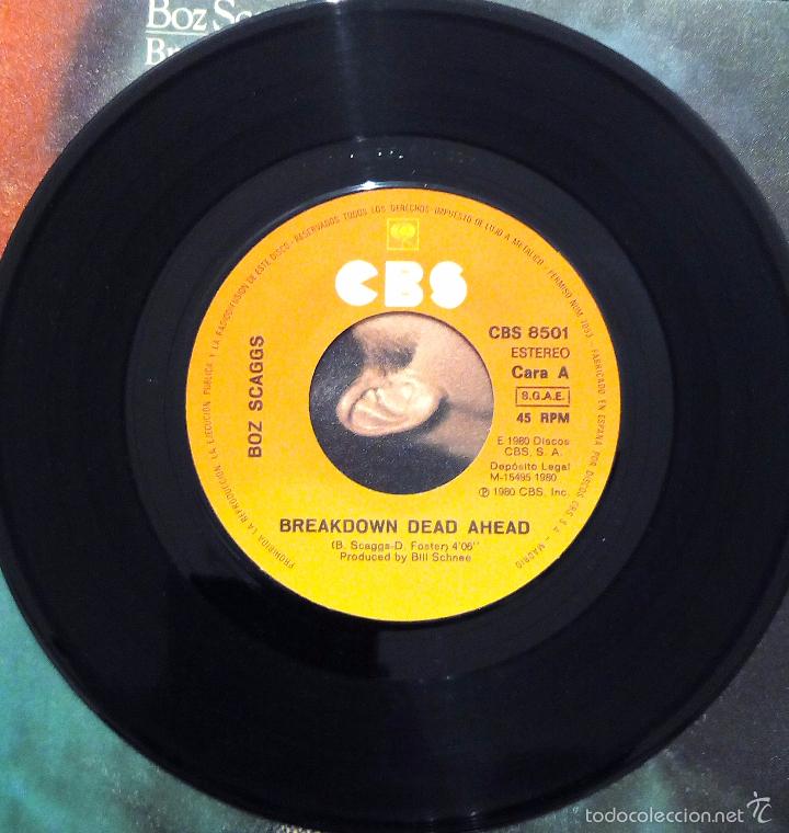 Discos de vinilo: SINGLE BOZ SCAGGS - BREAKDOWN DEAD AHEAD - ISNT IT TIME - CBS 1980. - Foto 3
