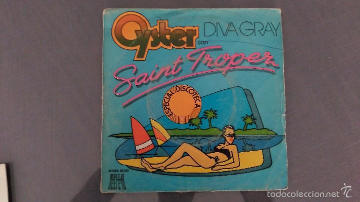 Discos de vinilo: OYSTER CON DIVA GRAY - SAINT TROPER - SINGLE - Foto 1