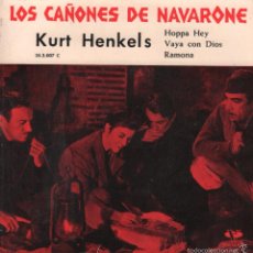 Discos de vinilo: KURT HENKELS BIG BAND / LOS CAÑONES DE NAVARONE / HOPPA HEY / VAYA CON DIOS / RAMONA. Lote 58624891