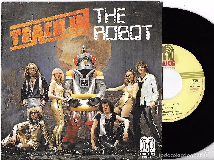 Discos de vinilo: TEACH IN: THE ROBOT / WELL COME BACK - Foto 1