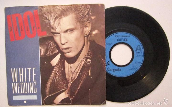 Discos de vinilo: (66) VINILO EP single BILLY IDOL WHITE WEDDING - Foto 1