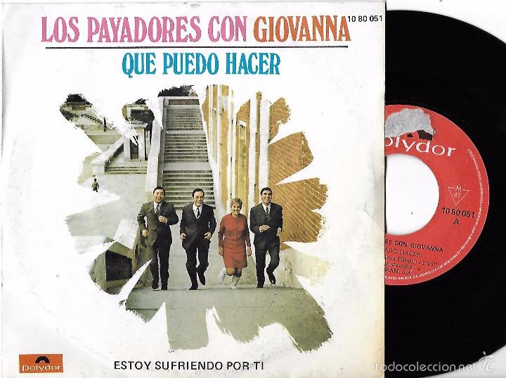 Disques de vinyle: PAYADORES, LOS CON GIOVANNA: QU&Eacute; PUEDO HACER / ESTOY SUFRIENDO POR T&Iacute;